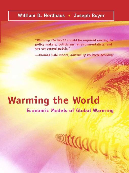 Title details for Warming the World by William D. Nordhaus - Available